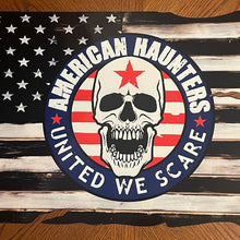 Load image into Gallery viewer, American Haunters Flag Metal Sign / Wall Art