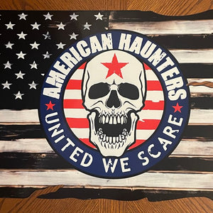 American Haunters Flag Metal Sign / Wall Art