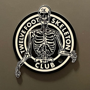 Twelve Foot Skeleton Club Magnet