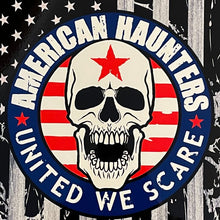 Load image into Gallery viewer, American Haunters American Flag Metal Sign / Wall Art