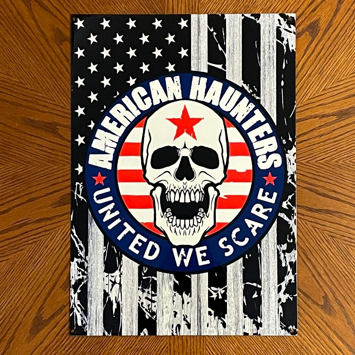 American Haunters American Flag Metal Sign / Wall Art