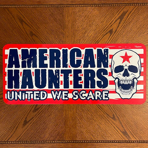 American Haunters Metal Sign / Wall Art - Horizontal
