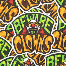 Load image into Gallery viewer, Beware Of Clowns Sticker