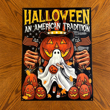 Load image into Gallery viewer, Halloween An American Tradition Metal Sign / Wall Art