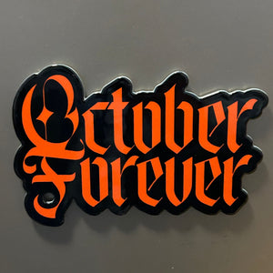 October Forever Magnet