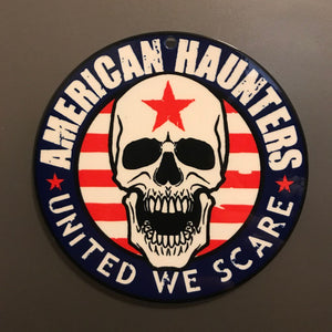 American Haunters Metal Magnet