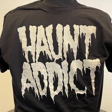 Load image into Gallery viewer, Haunt Addict T-Shirt - Glow