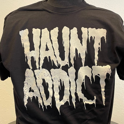 Haunt Addict T-Shirt - Glow