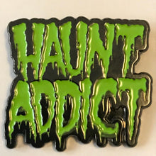 Load image into Gallery viewer, Haunt Addict Enamel Pin