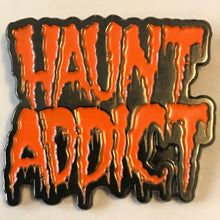 Load image into Gallery viewer, Haunt Addict Enamel Pin