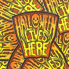 Load image into Gallery viewer, Halloween Lives Here Sticker