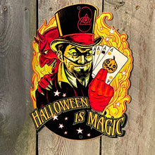 Load image into Gallery viewer, Halloween Is Magic Metal Sign / Wall Art