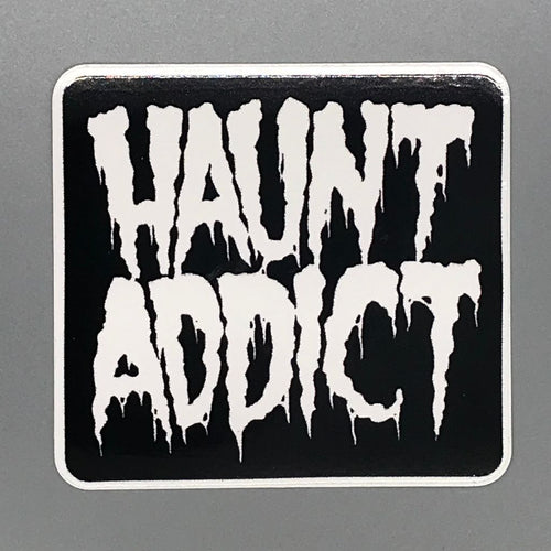Haunt Addict Sticker