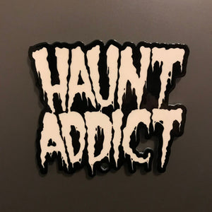Haunt Addict Magnet