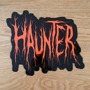 Haunter Metal Sign / Wall Art