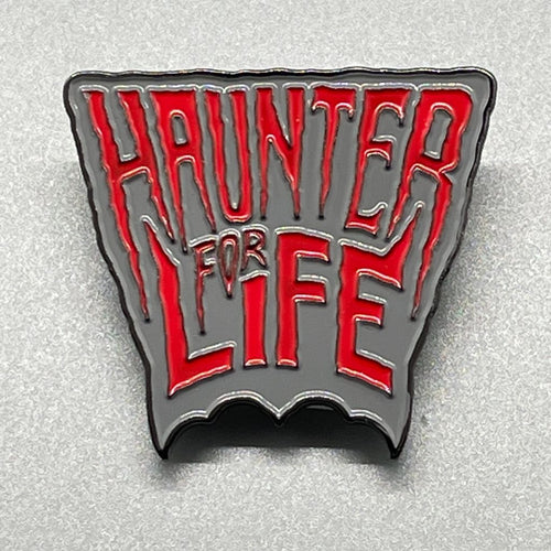 Haunter For Life Enamel Pin