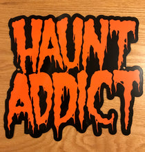 Load image into Gallery viewer, Haunt Addict Metal Sign / Wall Art