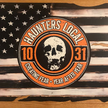 Load image into Gallery viewer, Haunters Local 1031 American Flag Metal Sign / Wall Art